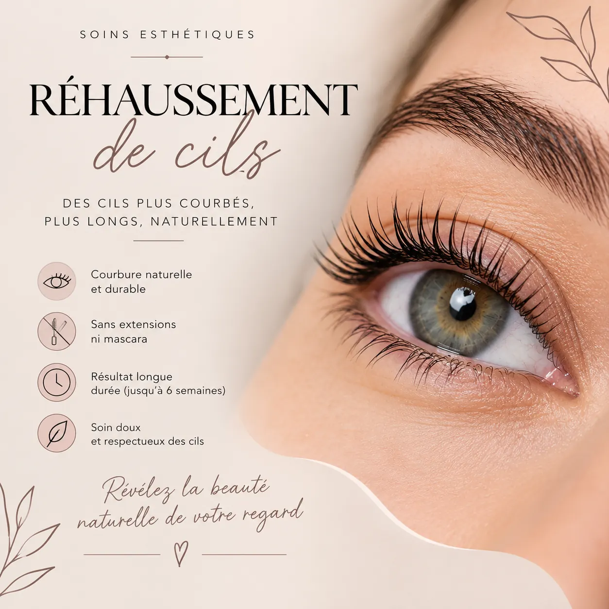 Rehaussement de cils Eva Révèle : gros plan d'un œil aux cils recourbés vers le haut, avec les bénéfices du soin — courbure naturelle et durable, sans extensions ni mascara, résultat longue durée jusqu'à 6 semaines, soin doux et respectueux des cils